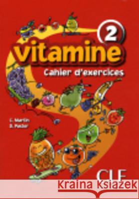 Vitamine 2 ćwiczenia+CD CLE Martin C. Pastor D. 9782090354737 Cle International