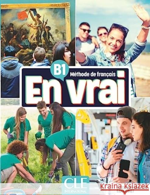 En vrai: Niveau B1 - Livre de l'eleve + Audio Sandrine Doucinet 9782090358803