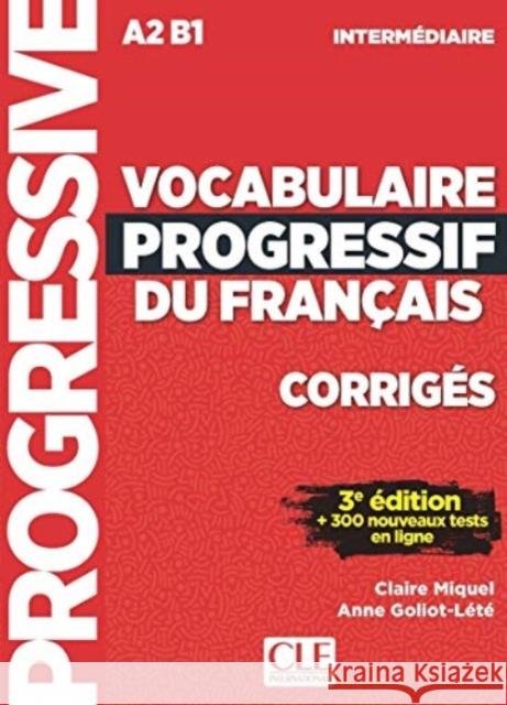 Vocabulaire progressif du francais: Niveau intermediaire (A2/B1) Corriges Claire Miquel 9782090380163 Fernand Nathan