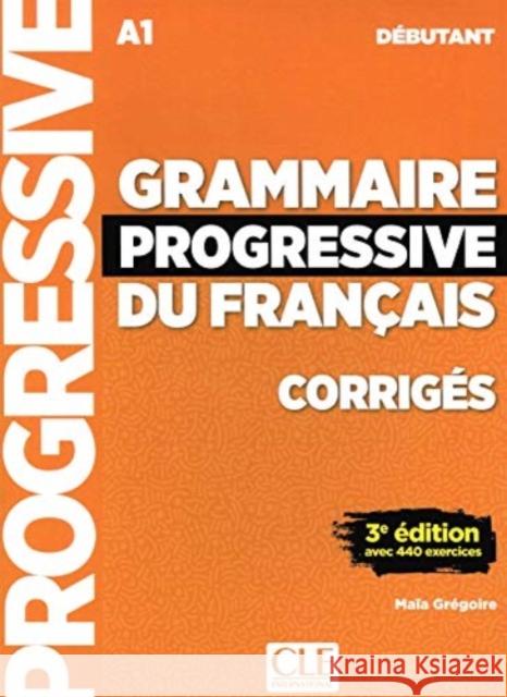 Grammaire Progressive Du Francais Debutant 3ed. Gregoire Maia 9782090381023