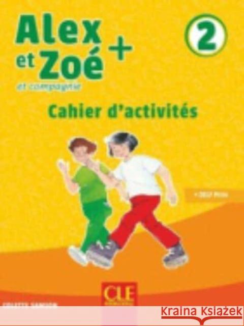 Alex et Zoe plus 2 ćwiczenia Samson Colette 9782090384291 Cle International