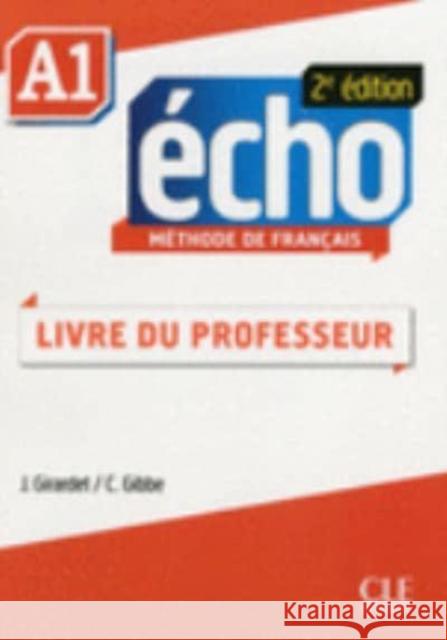 Echo A1 Teacher's Guide Jacques Pecheur 9782090385915 Cle International