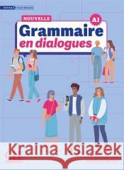 La Nouvelle Grammaire en dialogues: A1 - Niveau grand debutant + audio online Odile Grand-Clement 9782090395112 Cle International
