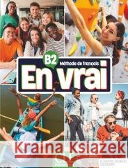 En vrai podręcznik B2 Begona Cortina Sagredo, Sandrine Doucinet 9782090398090