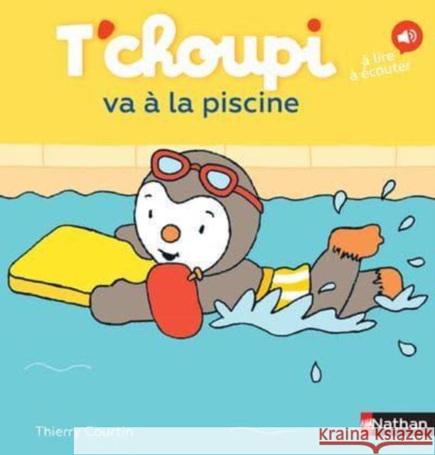 T'choupi: T'choupi va a la piscine Thierry Courtin 9782092574294