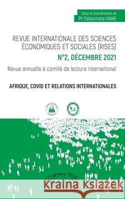 Afrique, Covid et relations internationales n°2 Hane, Fatoumata 9782140204753 Editions L'Harmattan