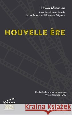 Nouvelle ère Mann, Ester, Vignon, Florence, Minasian, Levon 9782140252068