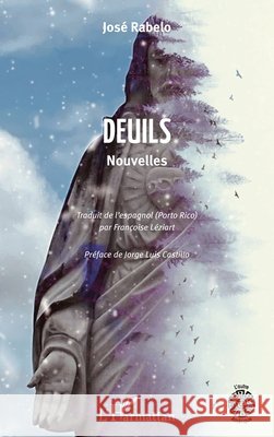 Deuils Leziart, Francoise, Rabelo Jose 9782140269349 Editions L'Harmattan