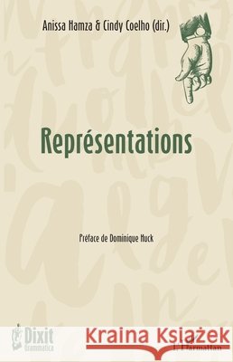 Représentations Coelho, Cindy, Hamza, Anissa 9782140290558 Editions L'Harmattan