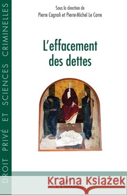L'effacement des dettes Le Corre, Pierre-Michel, Cagnoli, Pierre 9782140314940 Editions L'Harmattan