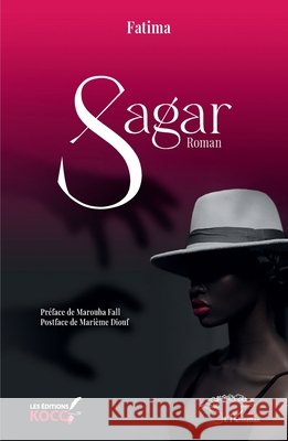 Sagar: Roman Fatima Faye Marouba Fall Mari?me Diouf 9782140331541