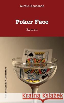 Poker Face Aur?le Dieudonn? 9782140351945