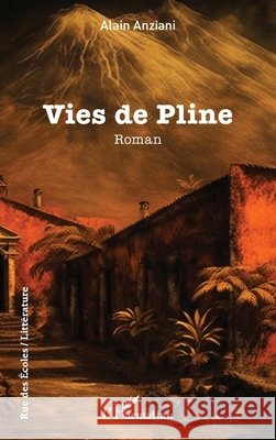 Vies de Pline Alain Anziani 9782140489631