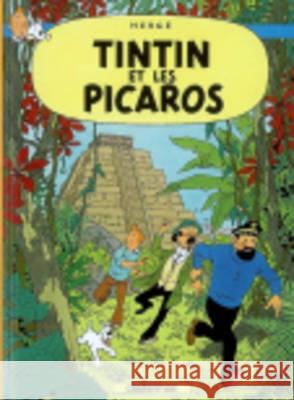 Tintin et les Picaros Herge 9782203007673