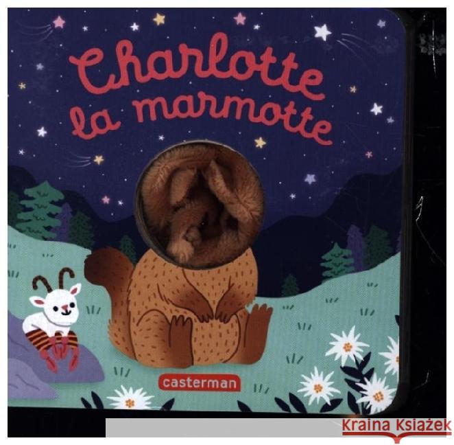 Charlotte La Marmotte. Chetaud, Helene 9782203232723