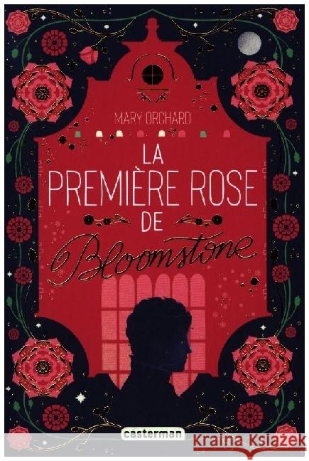 La premiere rose de bloomstone Orchard, Mary 9782203278073 Casterman Jeunesse