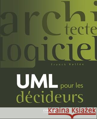 ULM pour les décideurs Franck Vallée 9782212116212 Eyrolles Group