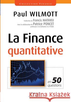 La finance quantitative en 50 questions Paul Wilmott 9782212538977