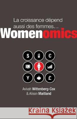 Womenomics Avivah Wittenberg-Cox Alison Maitland 9782212540246