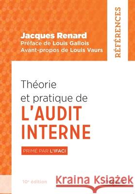 Théorie et pratique de l'audit interne Jacques Renard 9782212568554