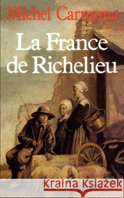 La France de Richelieu Carmona-M 9782213013466