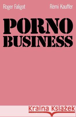 Porno business Kauffer-R+faligot-R 9782213020617