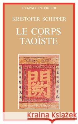 Le Corps tao?ste Schipper-K 9782213030258