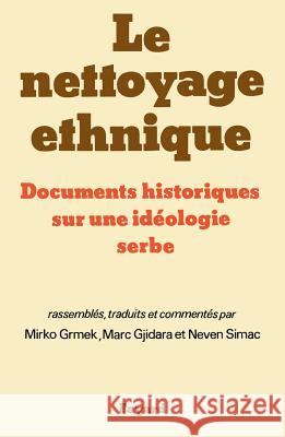 Le Nettoyage ethnique Gjidara-M+mirko-G+neven-S 9782213030982