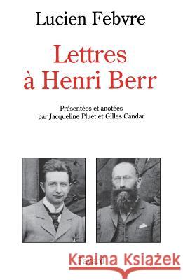 Lettres ? Henri Berr Febvre-L 9782213595665