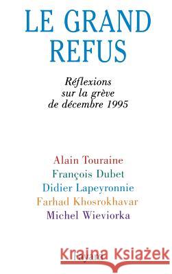 Le Grand Refus Touraine-A 9782213596990 Fayard