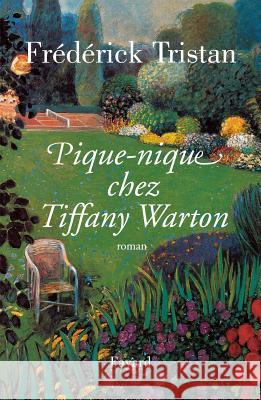 Pique-nique chez Tiffany Warton Tristan-F 9782213600666