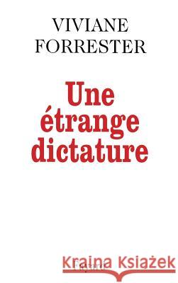 Une ?trange dictature Forrester-V 9782213602714