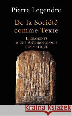 De la Soci?t? comme Texte Legendre-P 9782213608723