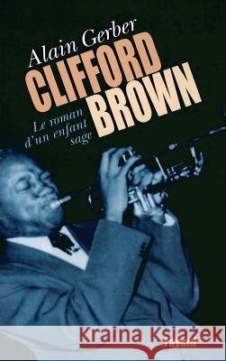 Clifford Brown Gerber-A 9782213609287