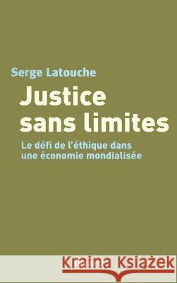 Justice sans limites Latouche-S 9782213614991