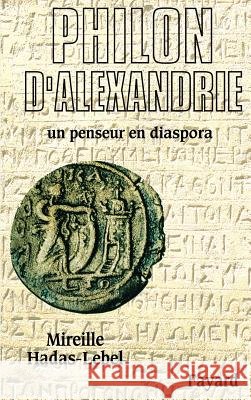 Philon d'Alexandrie Hadas-Lebel-M 9782213617404 Fayard