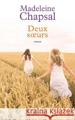 Deux soeurs Chapsal-M 9782213619958 Fayard