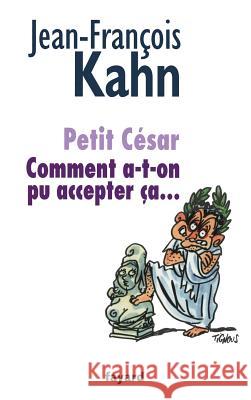 Petit C?sar Kahn-Jf 9782213624112