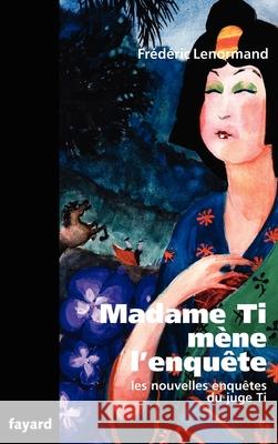 Madame Ti m?ne l'enqu?te Lenormand-F 9782213624402 Fayard