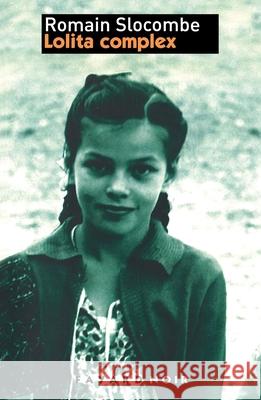 L Ocean de la Sterilite 1 Lolita Complex Slocombe-R 9782213631813
