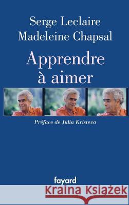 Apprendre ? aimer Leclaire-S+chapsal-M 9782213633510