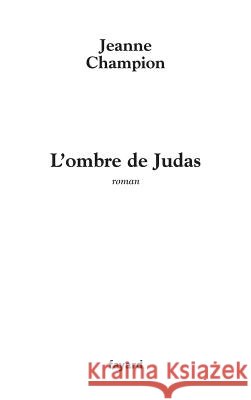 L'ombre de Judas Champion-J 9782213634388