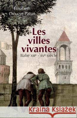 Les villes vivantes Crouzet-Pavan-E 9782213642659