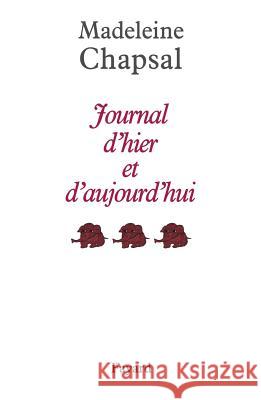 Journal d'hier et d'aujourd'hui, tome 3 Chapsal-M 9782213642819 Fayard