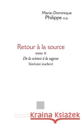 Retour ? la source, tome II Philippe-M D. 9782213651613