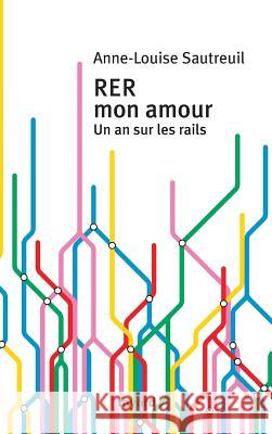 RER mon amour Sautreuil-A L. 9782213654898 Fayard