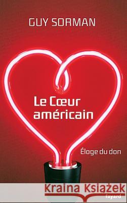 Le Coeur am?ricain Sorman-G 9782213670805