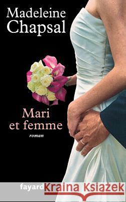 Mari et femme Chapsal-M 9782213670928 Fayard