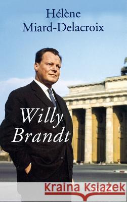 Willy Brandt Miard-Delacroix-H 9782213672502