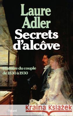 Secrets d'alc?ve Adler-L 9782213672625